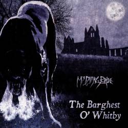 My Dying Bride : The Barghest O' Whitby
